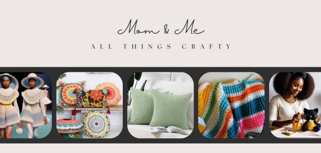 Mom & Me All Things Crafty